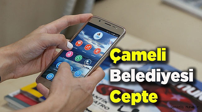 Çameli Belediyesi Cepte
