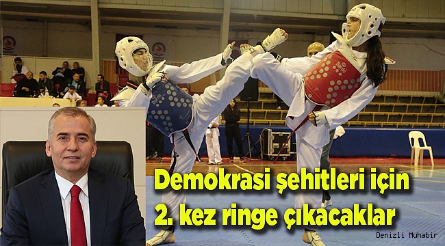 Demokrasi şehitleri için 2. kez ringe çıkacaklar