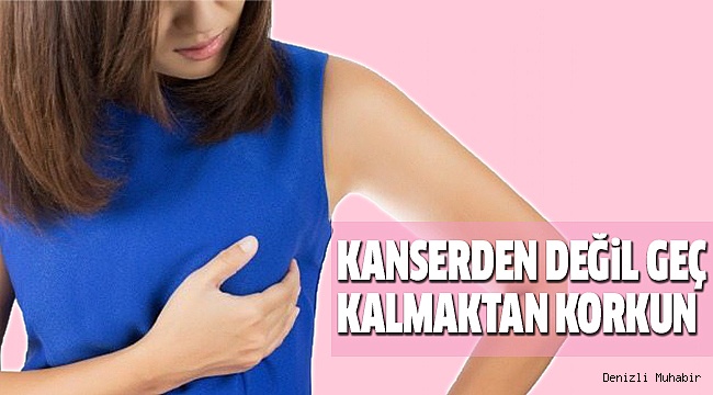 KANSERDE ERKEN TANI ÖNEMLİ