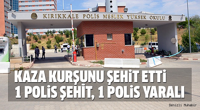 KIRIKKALE’DEN ACI HABER:1 POLiS ŞEHiT