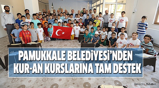 PAMUKKALE BELEDİYESİ KUR-AN KURSLARINA DA DESTEK VERiYOR