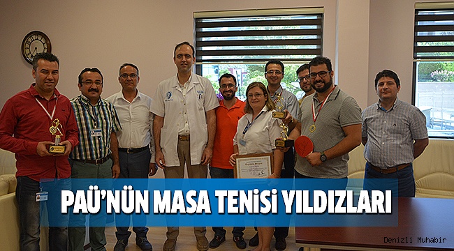 PAÜ, MASA TENİSİ YILDIZLARINI ÖDÜLLENDiRDi