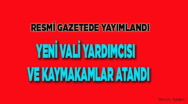 YENİ ATAMALAR VAR