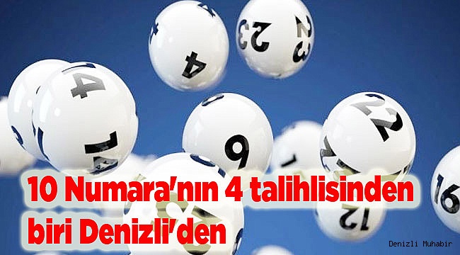 10 Numara'nın 4 talihlisinden biri Denizli'den