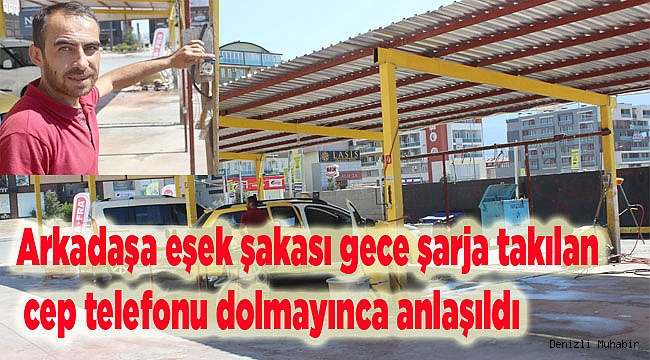 Arkadaşa eşek şakası gece şarja takılan cep telefonu dolmayınca anlaşıldı
