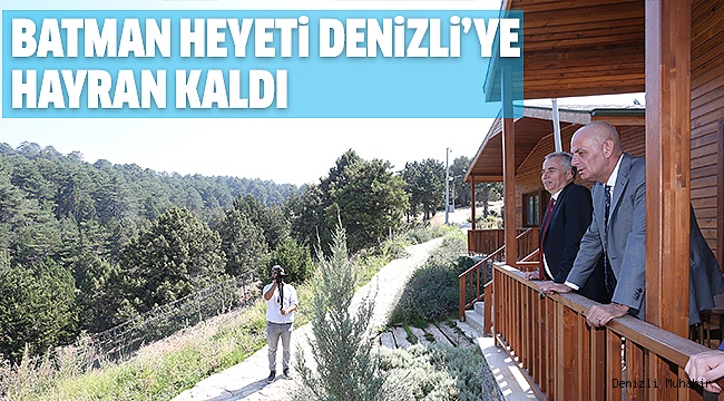 BATMAN’DAN DENİZLİ'YE UZANAN  KARDEŞLİK KÖPRÜSÜ