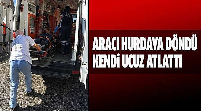 DENİZLİ’DE KAZA:1 YARALI
