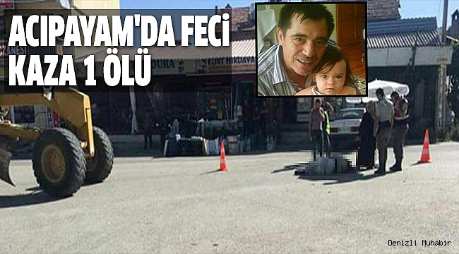 GRAYDER İLE MOTOSİKLET ÇARPIŞTI