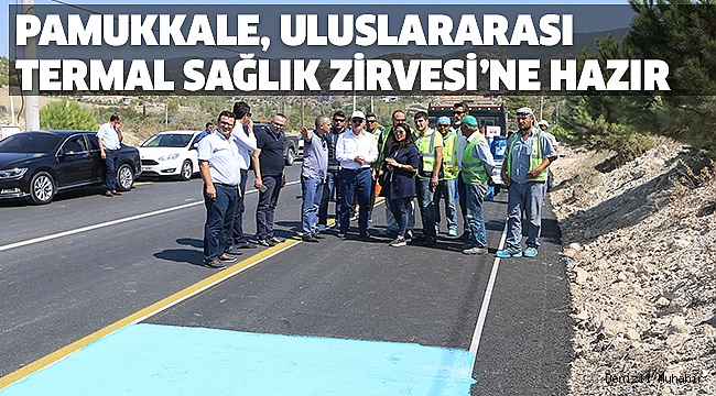 PAMUKKALE BELEDiYESi ZiRVE HAZIRLIKLARINI TAMAMLADI