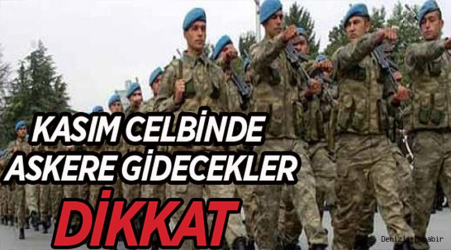 ASKERE GİDECEKLER DİKKAT!..