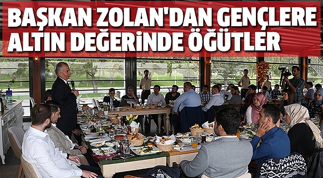 BAŞKAN ZOLAN, ÜNiAKLI GENÇLERİ AĞIRLADI