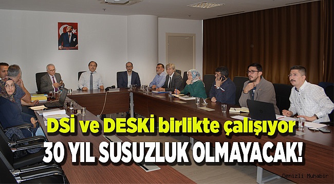 DENİZLİ'NİN İÇMESUYU SORUNU ÇÖZÜLÜYOR