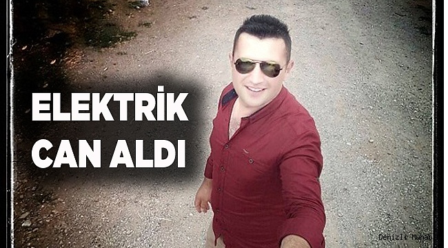 ELEKTRİK CAN ALDI