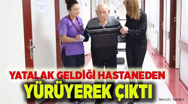 Yatalak geldiği hastaneden yürüyerek çıktı
