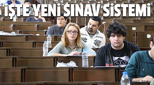 YÖK BAŞKANI YENİ SİSTEMİ AÇIKLADI