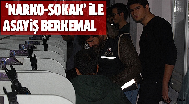 14 KİŞİ GÖZALTINA ALINDI
