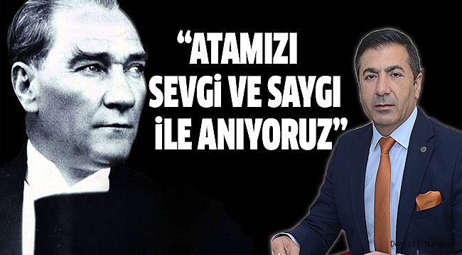 BAŞKAN ERDOĞAN'DAN 10 KASIM MESAJI