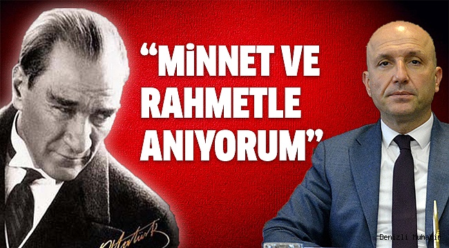 BAŞKAN ÖZBAŞ’TAN 10 KASIM MESAJI