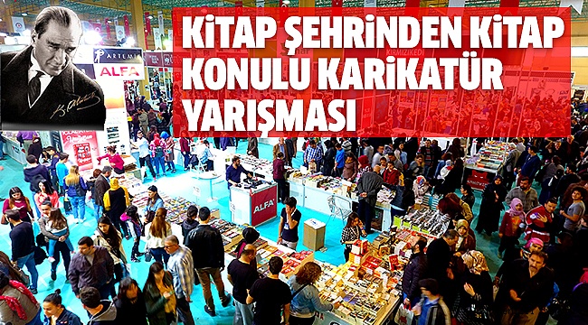 BÜYÜKŞEHİRDEN ULUSAL KARİKATÜR YARIŞMASI