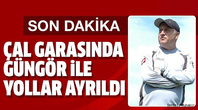 ÇAL GARASINDA ‘YAŞAR GÜNGÖR’ DÖNEMİ SONA ERDİ
