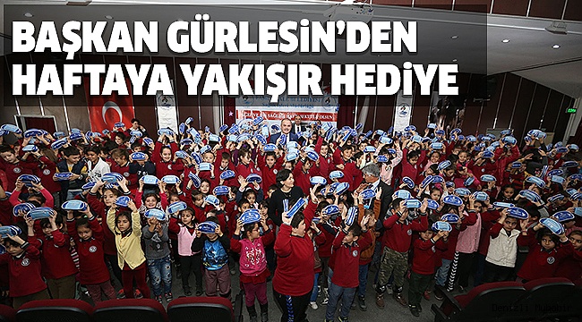 GÜRLESİN, DİŞ MACUNU VE FIRÇASI DAĞITTI