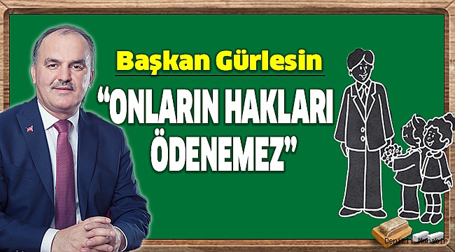 GÜRLESİN,ÖĞRETMENLERİN GÜNÜNÜ KUTLADI
