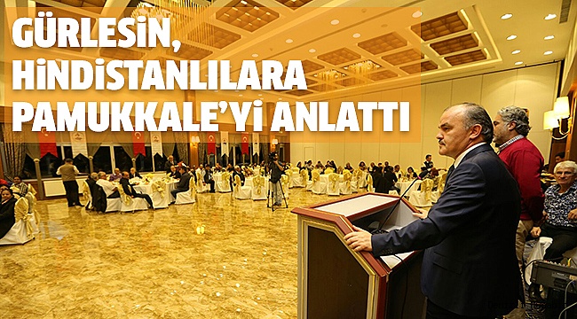 HİNDİSTANLI ACENTELER GÜRLESİN’İN KONUĞU OLDU