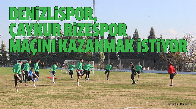 HOROZLAR, RİZE MAÇININ HAZIRLIKLARINI SÜRDÜRÜYOR