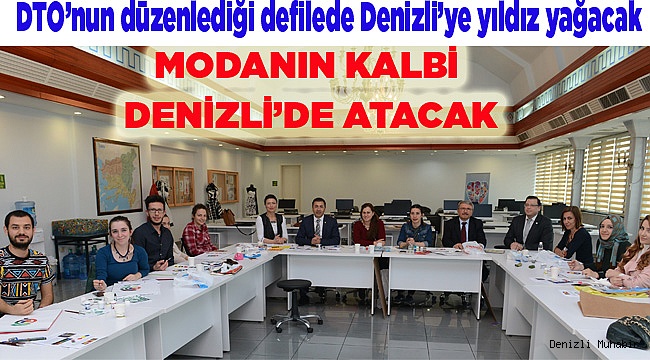 MODANIN KALBİ DENİZLİ'DE ATACAK
