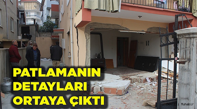 PATLAMANIN DETAYLARI ORTAYA ÇIKTI