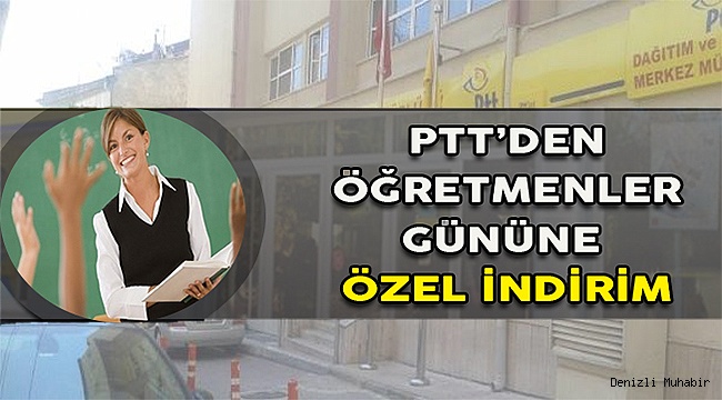 PTT’DEN ÖĞRETMENLERE ÖZEL KAMPANYA
