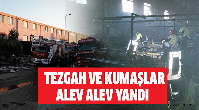 TEKSTİL FABRİKASI ALEVLERE TESLİM OLDU