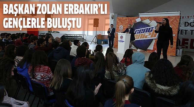 ZOLAN’IN GENÇLERLE BULUŞMASI DEVAM EDİYOR