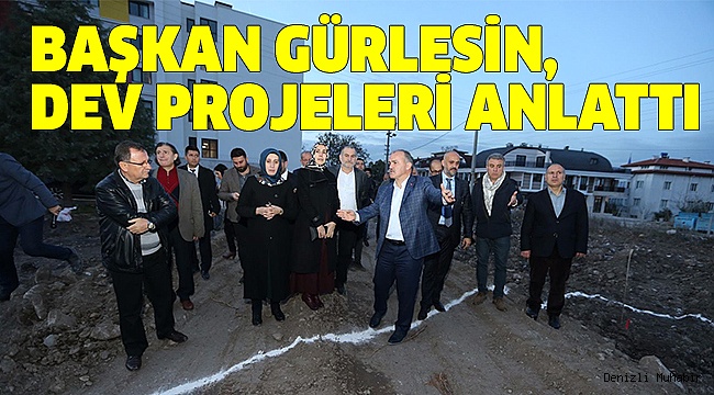 AK PARTİ MECLİS ÜYELERİ İLE YATIRIMLARI İNCELEDİ