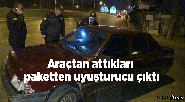 Araçtan attıkları paketten uyuşturucu çıktı