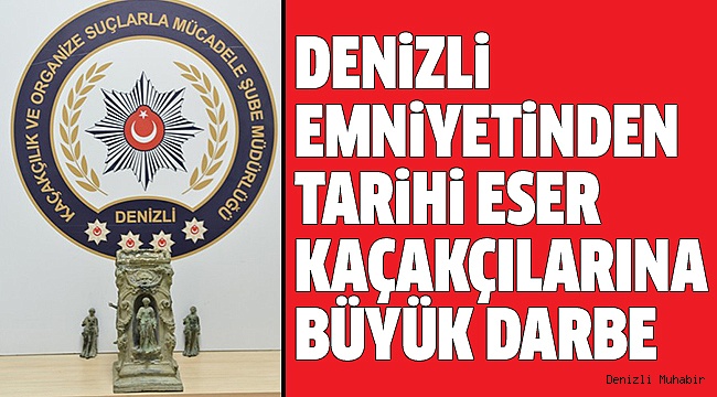 ÇOK SAYIDA TARİHİ ESERE EL KONULDU