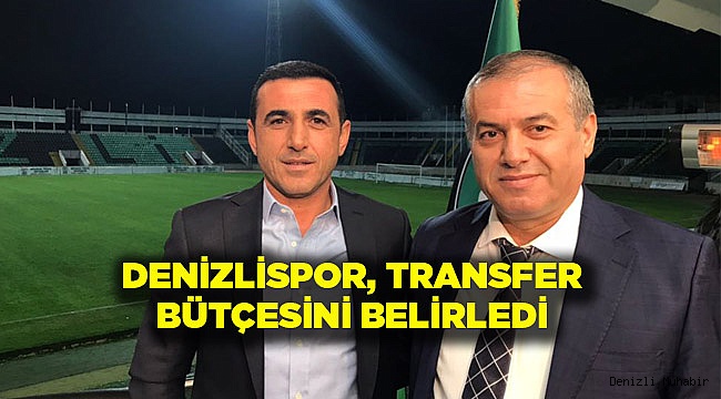 DENİZLİSPOR’UN BÜTÇESİ HAZIR