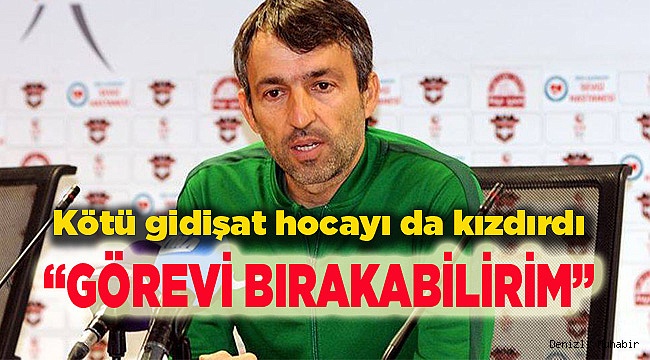 GÖREVİ BIRAKABİLİRİM