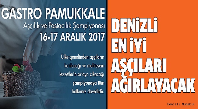 GÜRLESİN, GASTRONOMİ ŞAMPİYONASI'NA EV SAHİPLİĞİ YAPACAK