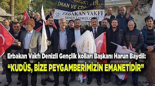 “KUDÜS, BİZE PEYGAMBERİMİZİN EMANETİDİR”