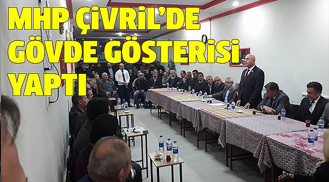 MHP, ÇİVRİL’DEKİ ÜLKÜCÜLERİ BİR ARAYA GETİRDİ