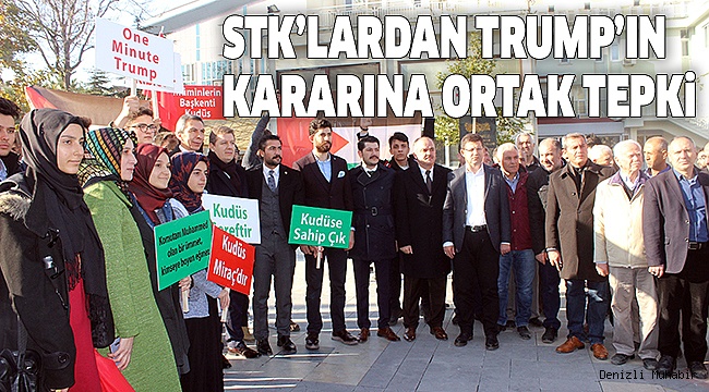 TRUMP’IN ‘KUDÜS KARARI’ PROTESTO EDİLDİ