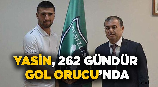 YASİN'İN GOL ORUCU SÜRÜYOR