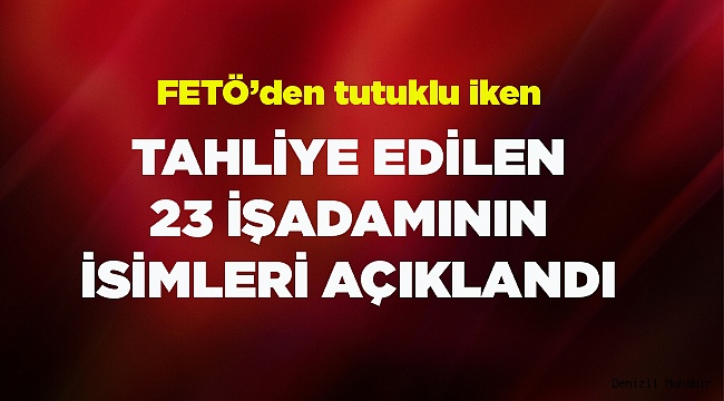 23 sanığın adli kontrol şartıyla tahliyesine karar verildi