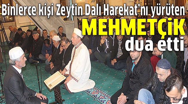 90 BİN CAMİDE MEHMETÇİK İÇİN DUA EDİLDİ