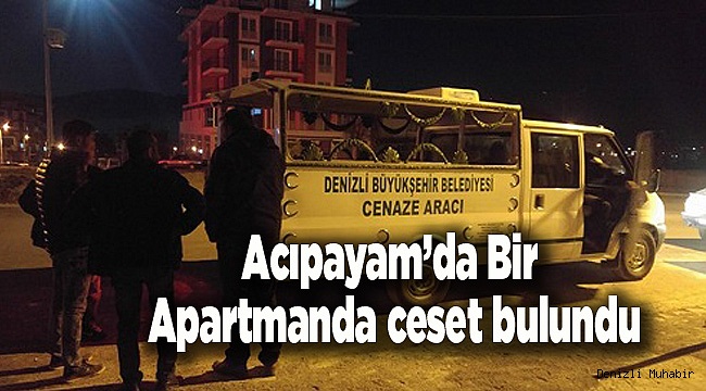 Acıpayam'da ceset bulundu