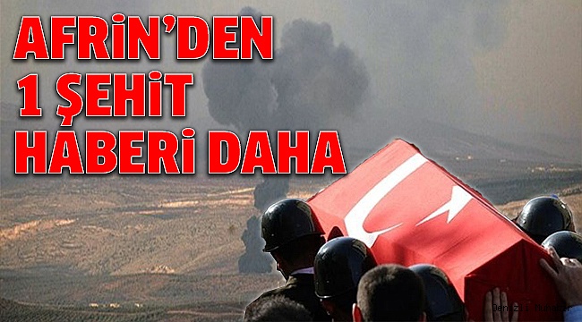 AFRİN’DEN KARA HABER VAR!