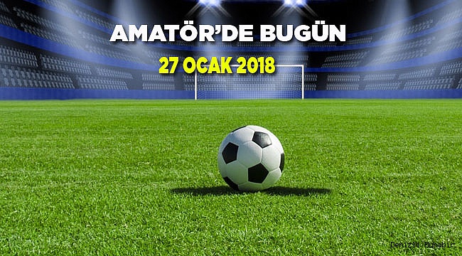 AMATÖR'DE BUGÜN