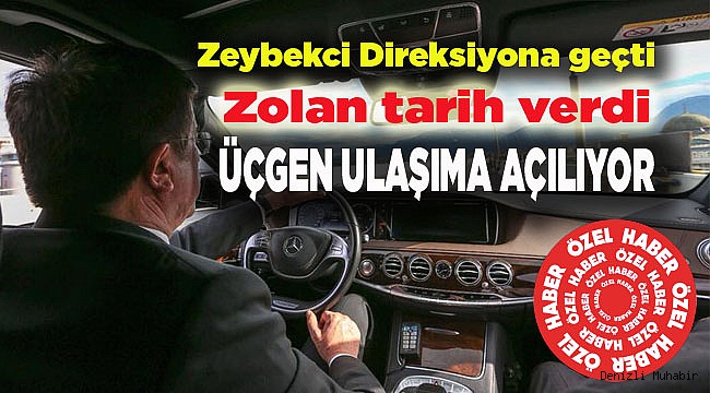 BAKAN, ÜÇGEN’İ TEST ETTİ