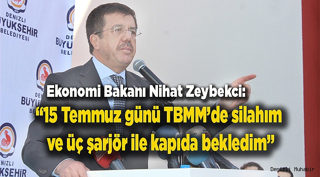Bakan Zeybekci’den son KHK’yı eleştirenlere tepki